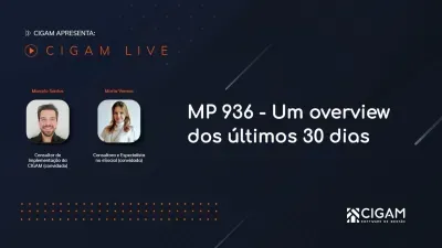 CIGAM Live: MP 936 - Um overview dos ltimos 30 dias