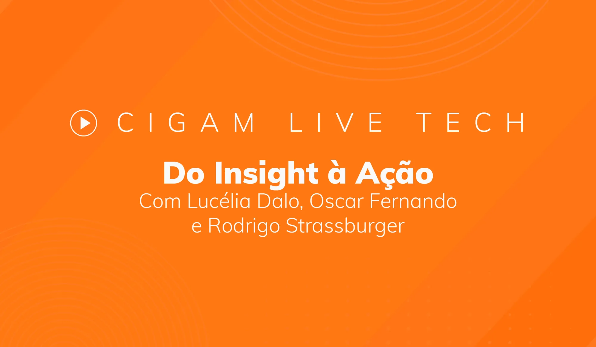 CIGAM Live Tech - Do Insight � A��o