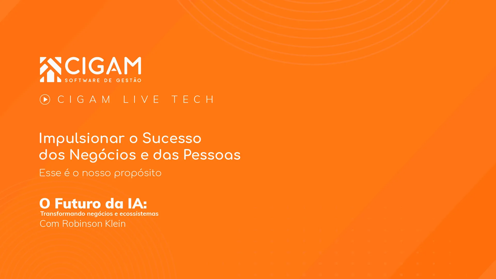 CIGAM Live Tech - O Futuro da IA