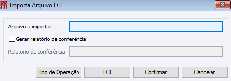 Importa arquivo FCI