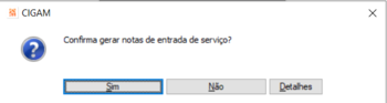 Confirma Gerar Notas de Entrada de Serviço